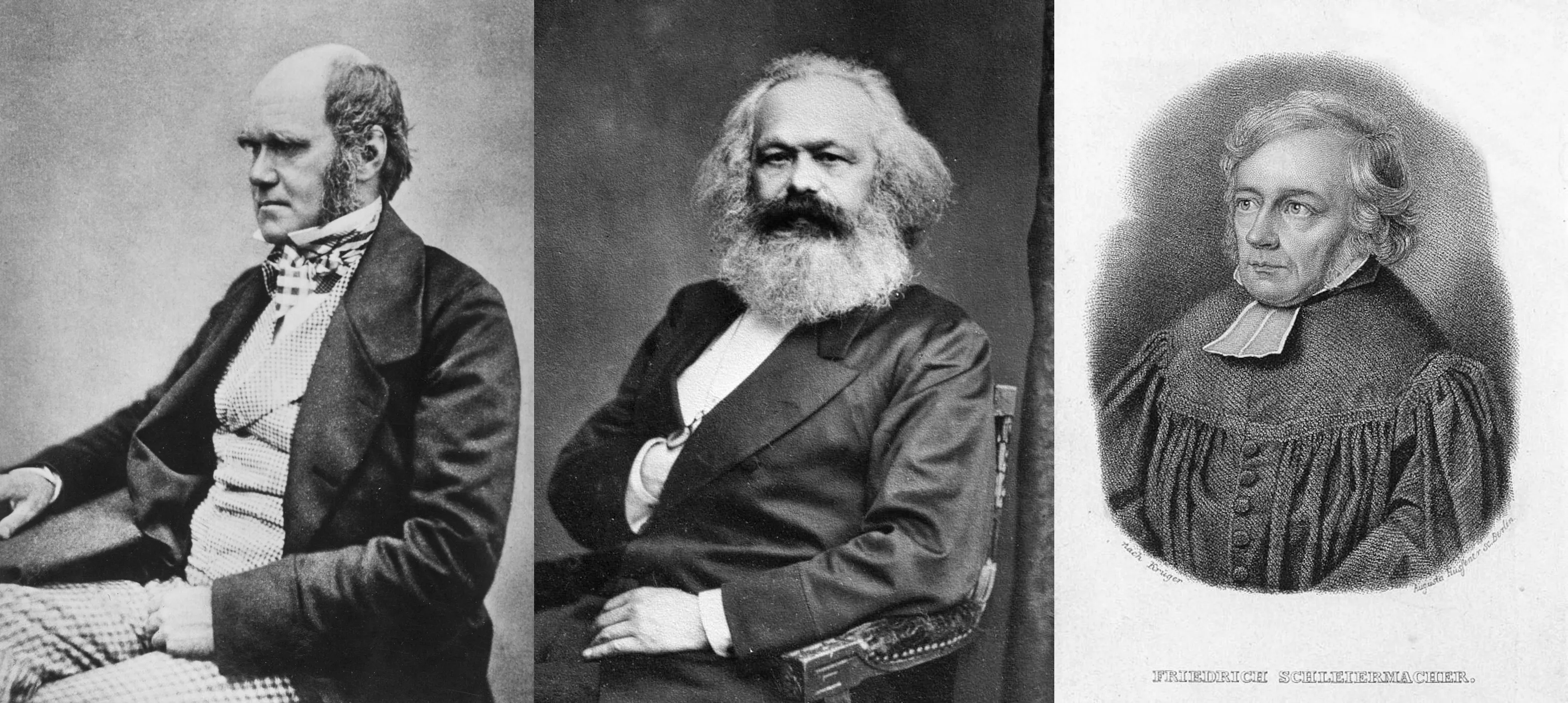 Charles Darwin, Karl Marx, and Friedrich Schleiermacher